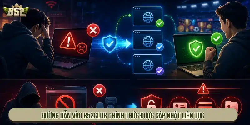 Link Vào B52 Mới Nhất - Cách Truy Cập B52Club An Toàn Đường dẫn vào B52Club chính thức được cập nhật liên tục