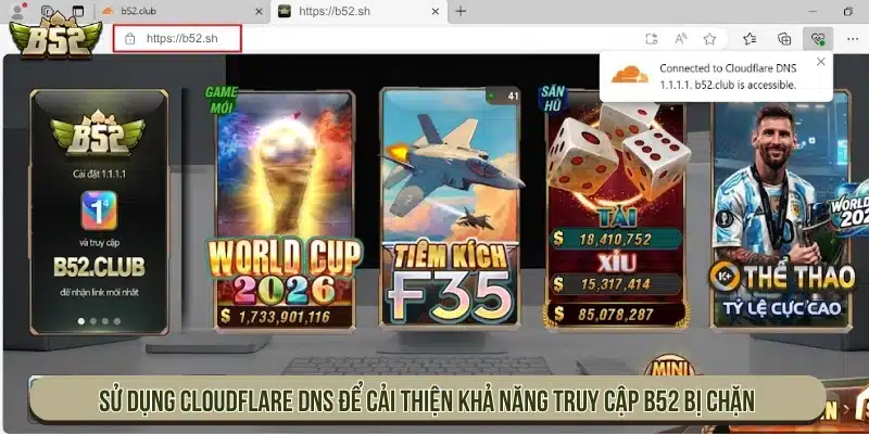B52 Bị Chặn Phải Làm Sao? Cách Truy Cập An Toàn Sử dụng Cloudflare DNS để cải thiện khả năng truy cập B52 bị chặn